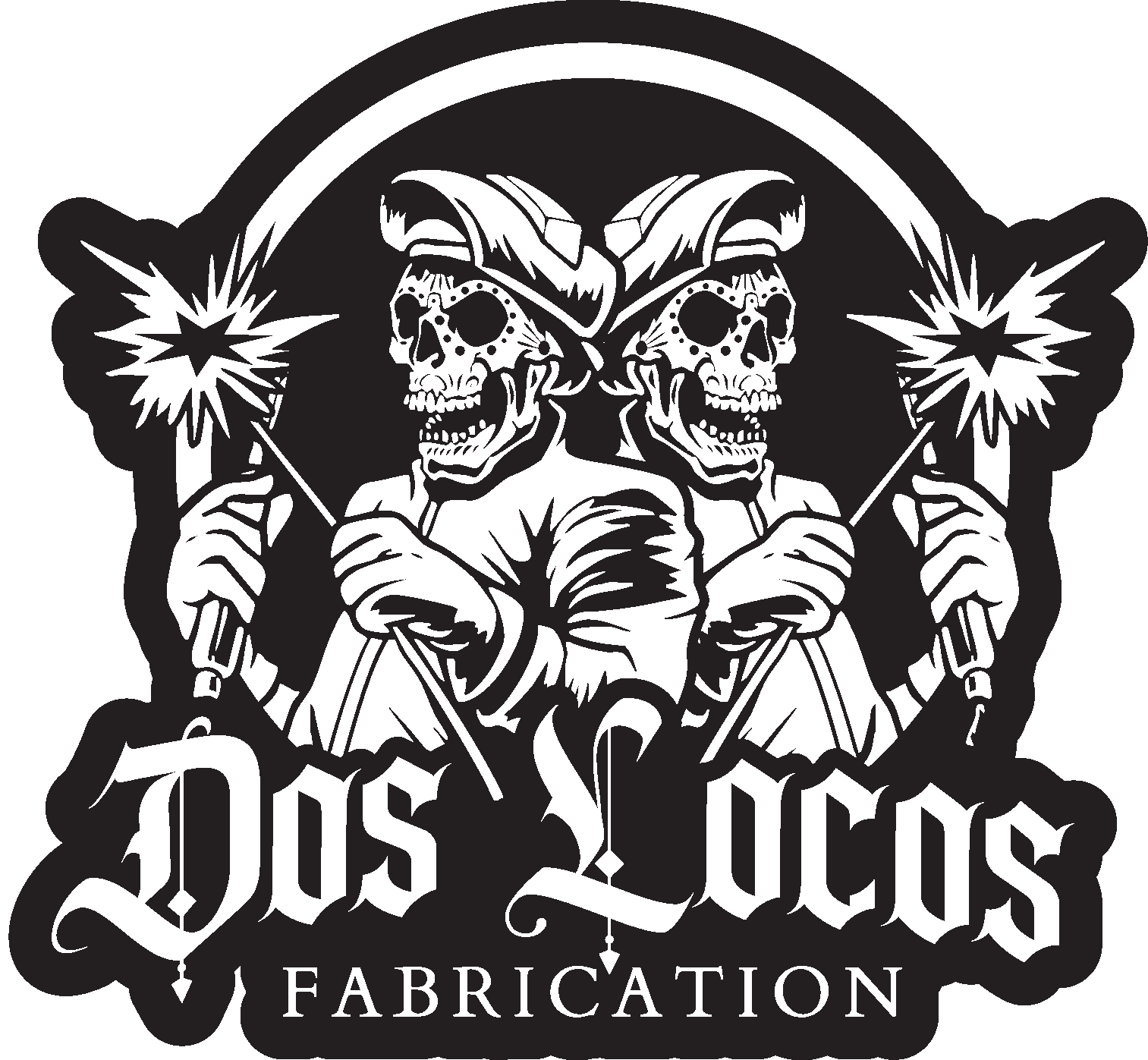 Dos Locos Fabrication
